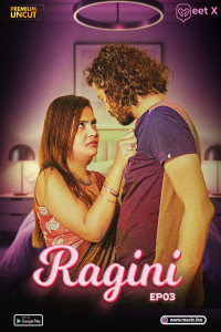 Ragini (2025) MeetX Original