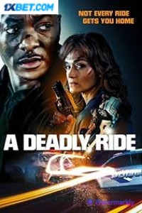 A Deadly Ride (2025) Hindi Dubbed