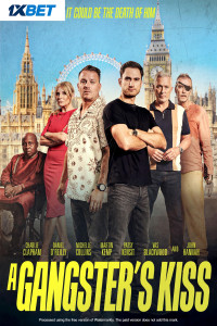 A Gangsters Kiss (2024) Full Movie