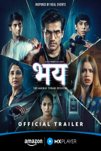 Bhay The Gaurav Tiwari Story (2025) S01 Hindi Web Series