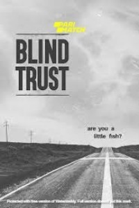 Blind Trust (2022) Hindi Dubbed