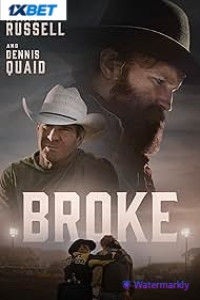 Broke (2025) Full Movie