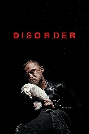 Disorder (2025) Full Movie