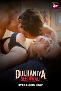 Dulhaniya Beediwali (2025) Season 01 Hindi WebSeries