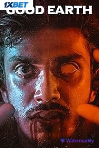 Good Earth (2025) Full Movie