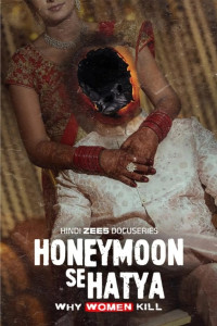Honeymoon Se Hatya (2026) S01 Hindi Web Series