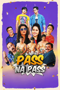 Pass Na Pass (2026) Full Movie