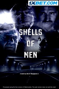 Shells of Men (2020) Hindi Dubbed