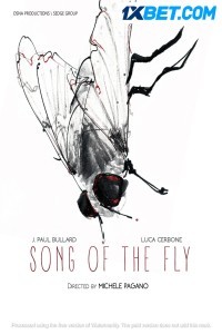 Song of the Fly (2022) Hindi Dubbed