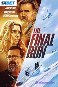 The Final Run (2025) Full Movie