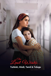 The Last Wish (2025) Hindi Dubbed
