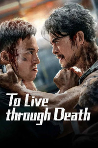 To Live through Death (2024) Chinese Hindi Dubbed