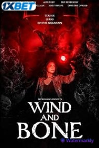 Wind and Bone (2025) Hindi Dubbed