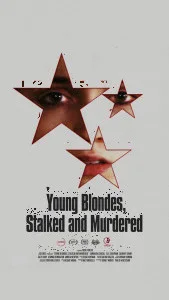 Young Blondes Stalked and Murdered (2026) Full Movie